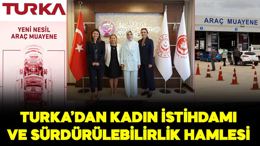Turka’dan Kadın İstihdamı ve Sürdürülebilirlik Hamlesi