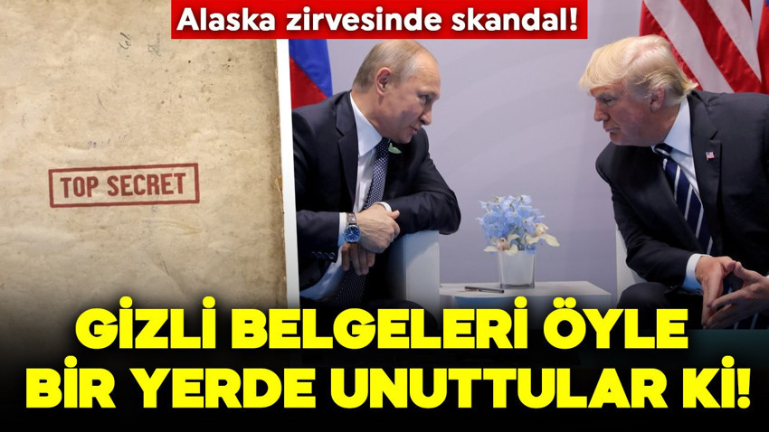 Alaska zirvesinde skandal! Gizli belgeleri öyle bir yerde unuttular ki!