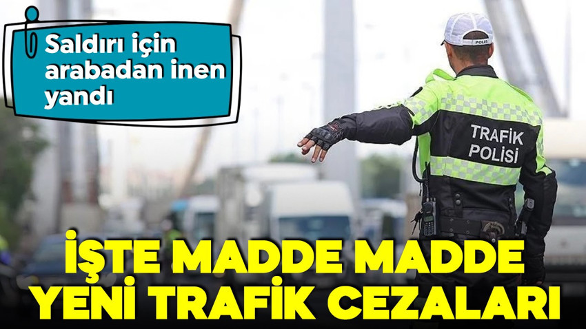 TBMM’de yoğun gündem! Kırmızı ışıktan, trafikte yol kesmeye... İşte madde madde yeni cezalar