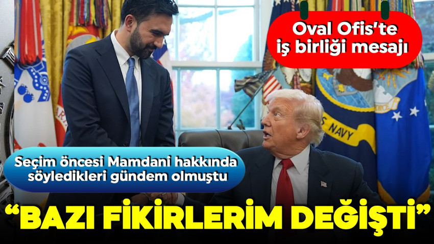 Trump ve Mamdani Beyaz Saray’da bir araya geldi! Oval Ofis'te iş birliği mesajı!