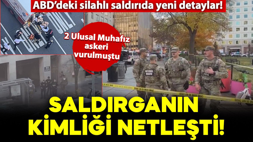 ABD’de Ulusal Muhafızlara silahlı saldırıda yeni detaylar! Saldırganın kimliği netleşti