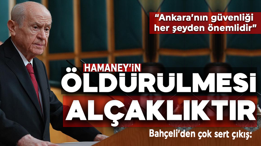MHP lideri Bahçeli: İran'a saldırı gayrimeşru, gayri hukukidir! 'Öldürülmesi alçaklıktır'