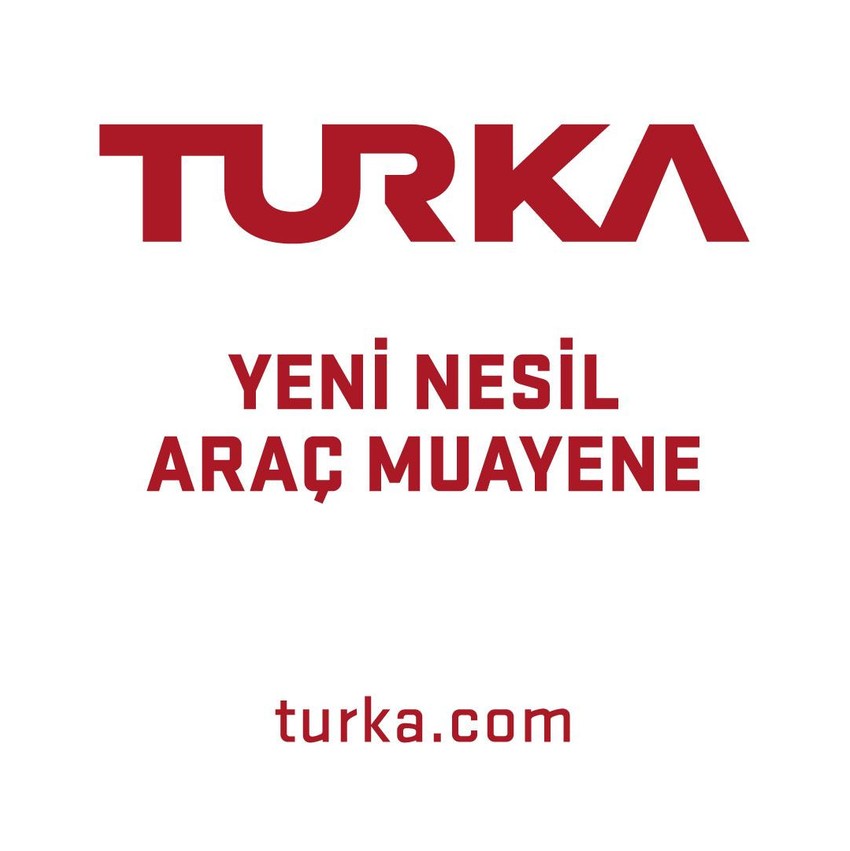 Türkiye’de araç muayene hizmetlerinde köklü dönüşüm başlıyor! Araç muayene istasyonlarının ismi Turka oluyor! Bayilik sistemi hayata geçirilecek! - Resim : 3