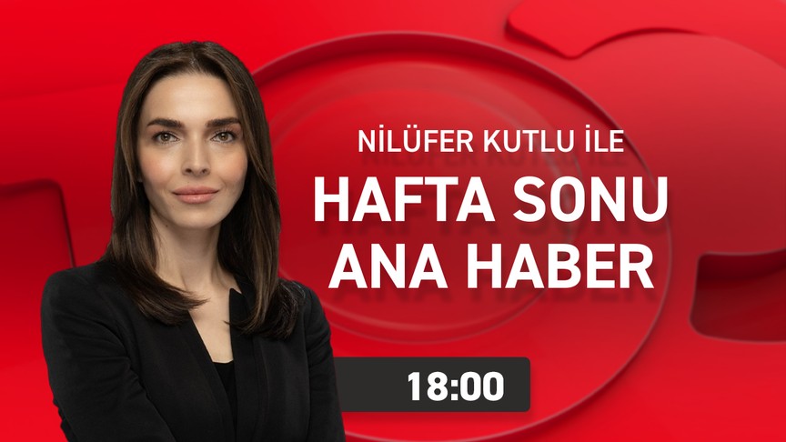 Hafta Sonu Ana Haber