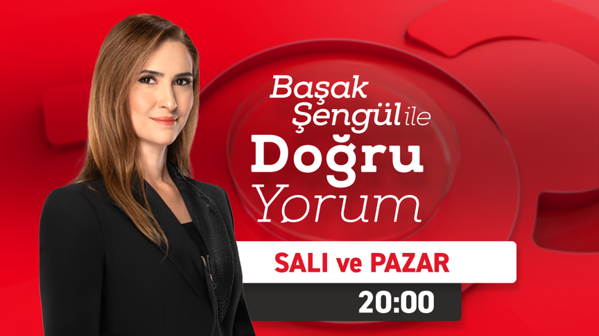 Başak Şengül ile Doğru Yorum