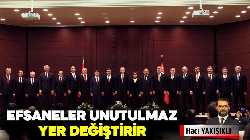 Efsaneler unutulmaz, yer değiştirir