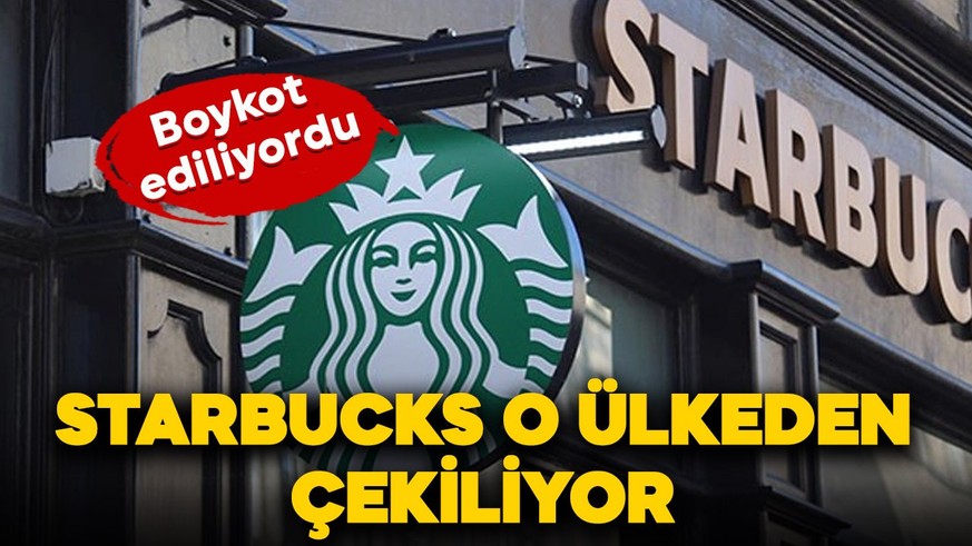Starbucks iflasın eşiğinde! O ülkeden çekiliyor