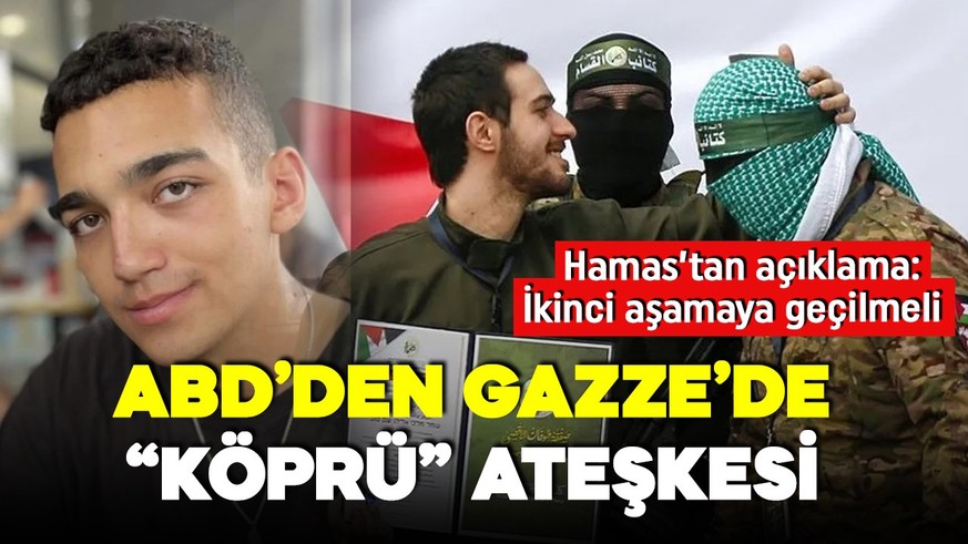 ABD'den Gazze'de "köprü" ateşkesi teklifi! Hamas'tan ateşkes açıklaması: Olumlu bir girişimde bulunduk
