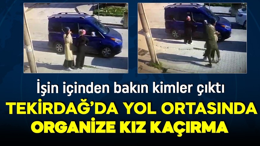 Tekirdağ'da akıllara durgunluk veren olay! Genç kız yol ortasında kaçırıldı!