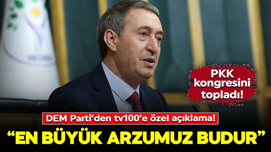 DEM Parti’den tv100’e özel açıklama! Tuncer Bakırhan: “Tarihe geçecek bir gün, sorumluluğumuzun bilincindeyiz”