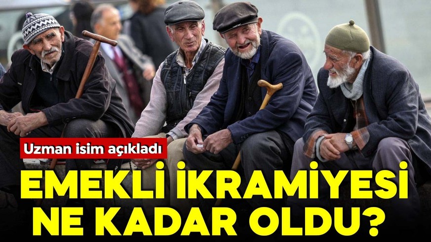 Emeklilerin bayram ikramiyesi ne kadar oldu? Uzman isim açıkladı