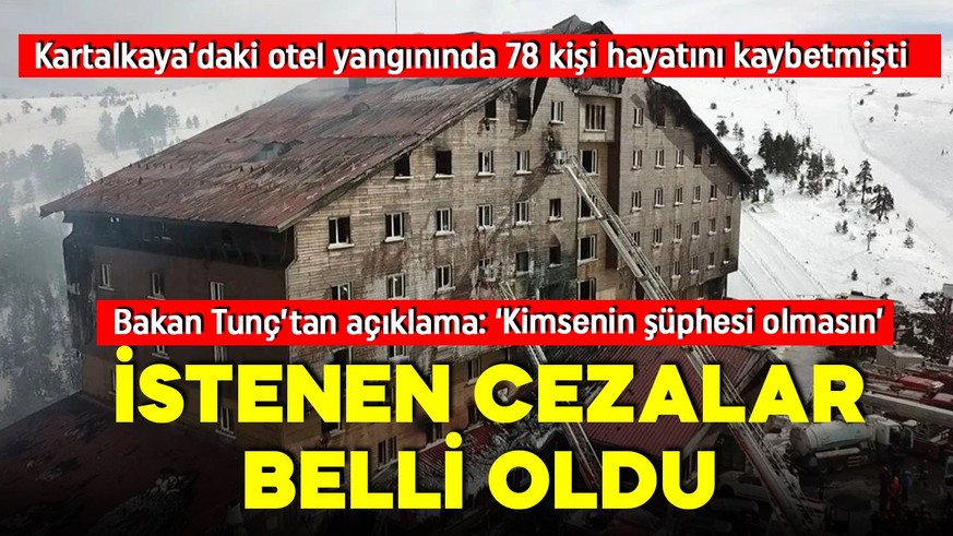 Bolu'daki otel yangınıyla ilgili flaş gelişme! İşte istenen cezalar!