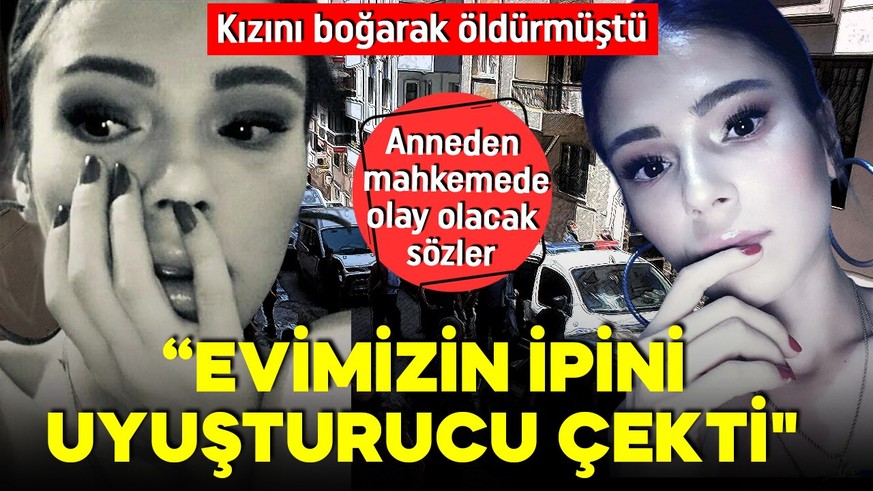 Uyuşturucu bağımlısı kızını öldürmüştü! Yeniden yargılanan annenin davasında karar belli oldu: Kızım bambaşka birisiydi!