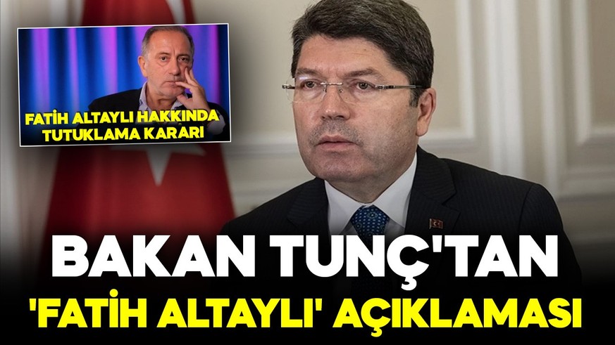 Adalet Bakanı Tunç'tan 'Fatih Altaylı' açıklaması: "Kesinlikle kabul edilemez"