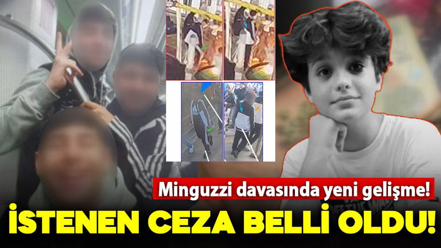 Minguzzi davasında yeni gelişme: 2 şüpheli hakkında istenen ceza belli oldu!