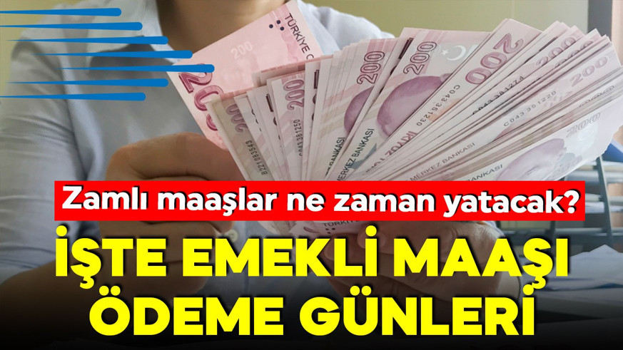 SSK ve Bağ-Kur emeklilerinin zamlı maaşları ne zaman yatacak? İşte tahsis numarasına göre ödeme günleri
