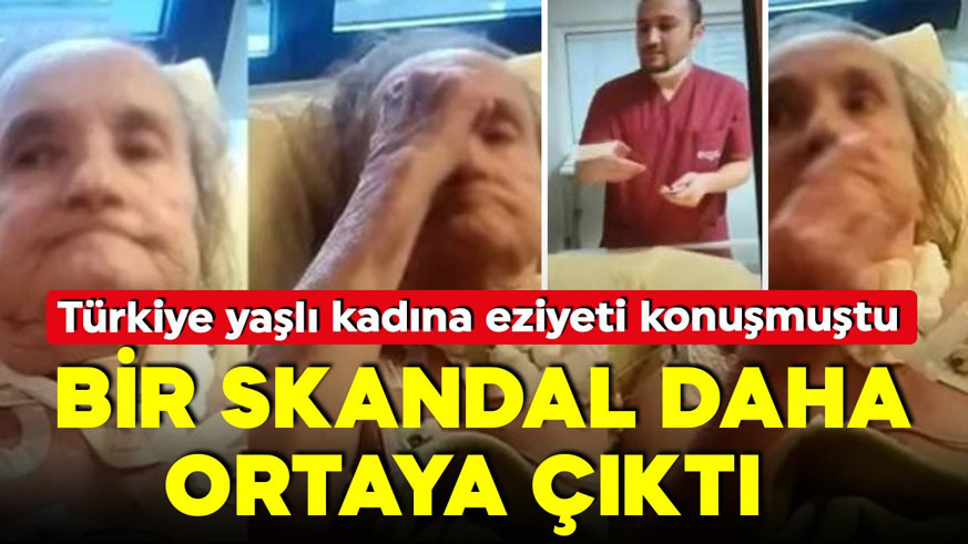 Türkiye yaşlı kadına eziyeti konuşmuştu! Bir skandal daha ortaya çıktı! 'Üstüne para verelim'