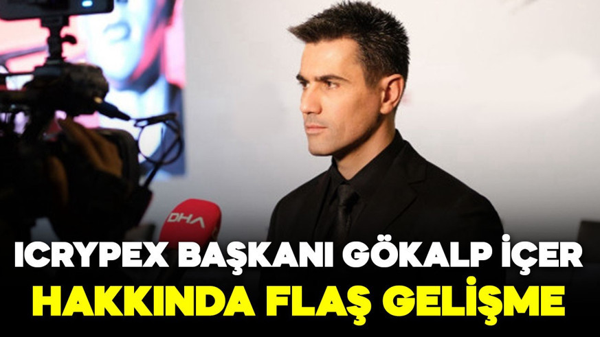 ICRYPEX Başkanı Gökalp İçer gözaltına alındı