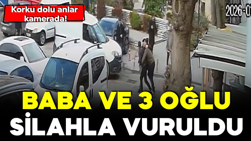Baba ve 3 oğlu silahla vuruldu! Korku dolu anlar kamerada