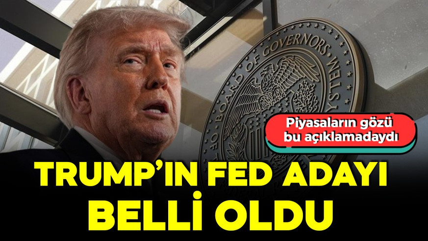Trump açıkladı: Yeni Fed Başkanı adayı belli oldu