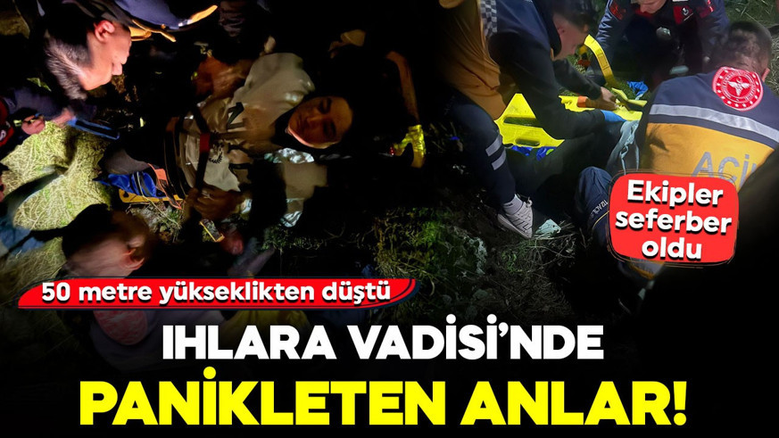 Ihlara Vadisi’nde panikleten anlar! 50 metre yükseklikten düştü: Ekipler seferber oldu