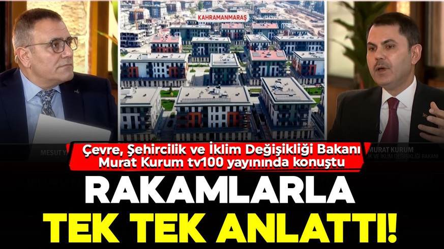 Çevre, Şehircilik ve İklim Değişikliği Bakanı Murat Kurum tv100 yayınında konuştu! Rakamlarla tek tek anlattı!