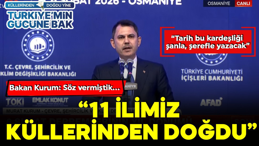 Bakan Kurum'dan Osmaniye'de açıklamalar: 'Hiçbir vatandaşımızı açıkta bırakmayacağız' sözünün izzetini taşıyoruz