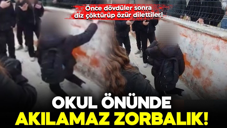 Okul önünde akılamaz zorbalık! Önce dövdüler sonra diz çöktürüp özür dilettiler!