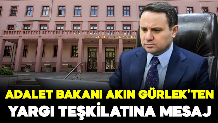 Adalet Bakanı Akın Gürlek: Birlikte daha adil bir gelecek inşa edeceğiz