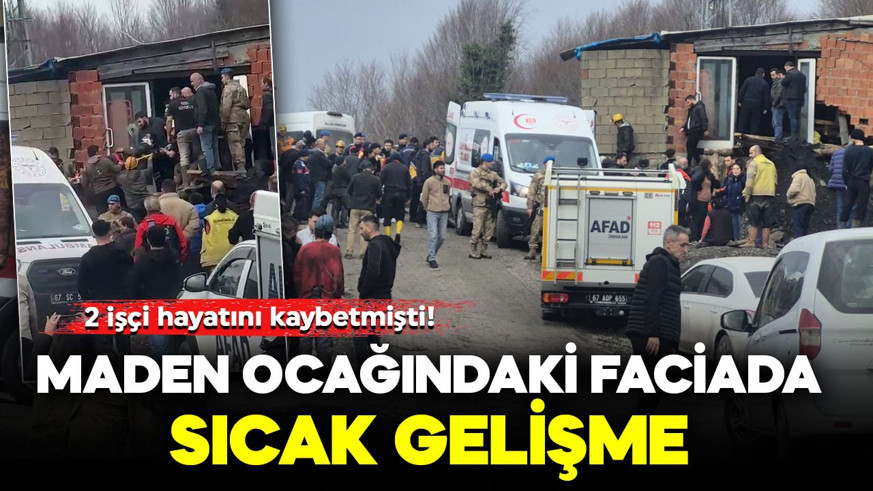 2 işçi hayatını kaybetmişti! Maden ocağındaki faciada sıcak gelişme