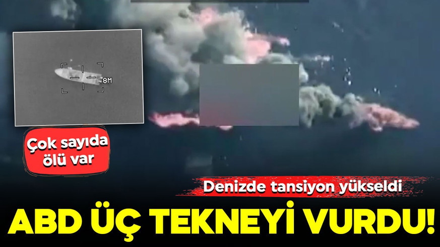 Pasifik ve Karayipler'de tansiyon yükseldi! ABD üç tekneyi vurdu: Çok sayıda ölü var