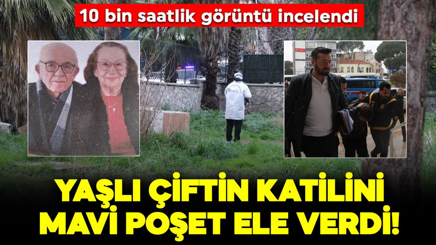 Aydın'da yaşlı çift cinayeti çözüldü! 10 bin saatlik görüntüde saklanan sır: Mavi poşet katili ele verdi