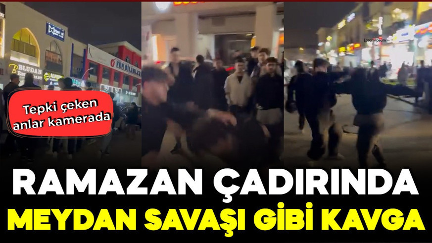 Ramazan çadırında meydan savaşı gibi kavga! Tepki çeken anlar kamerada