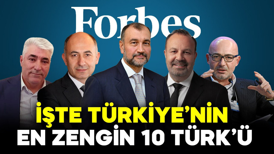 Forbes Türkiye’nin en zenginleri listesini güncelledi: Murat Ülker zirvede