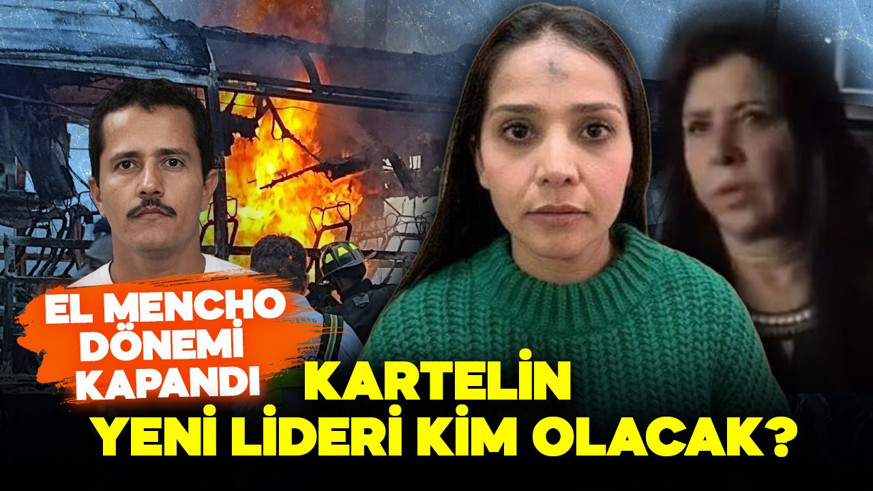 Yeni lider El Mencho'nun kızı mı olacak?