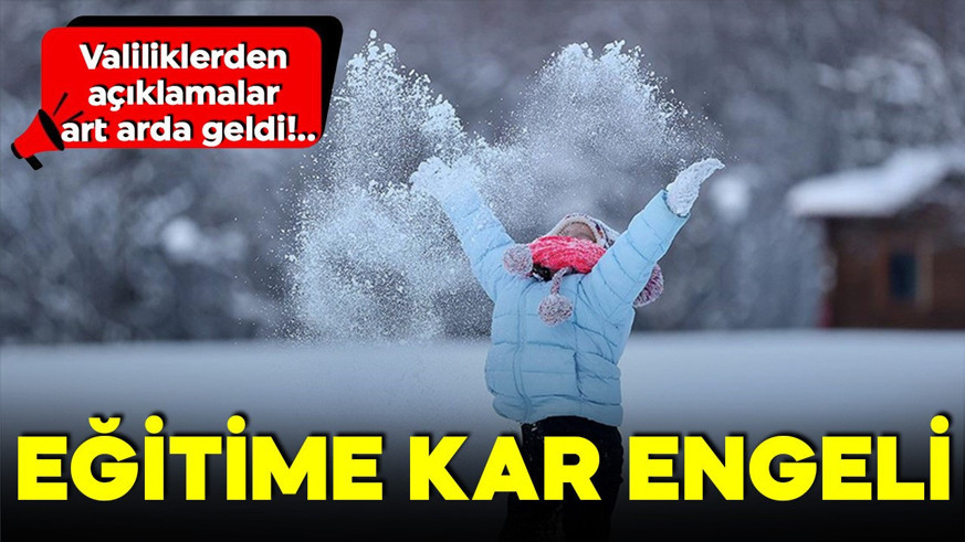 Eğitime kar engeli: İşte okulların tatil edildiği iller