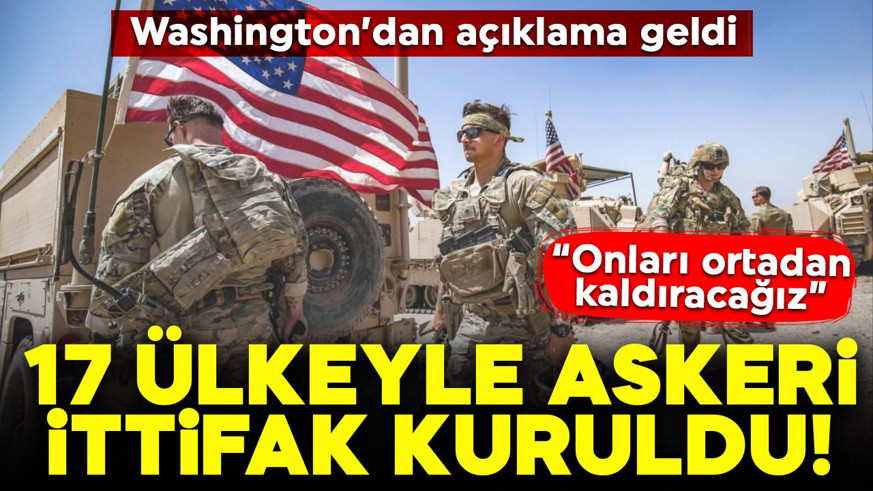 Donald Trump duyurdu: 17 ülkeyle askeri ittifak kurduk!