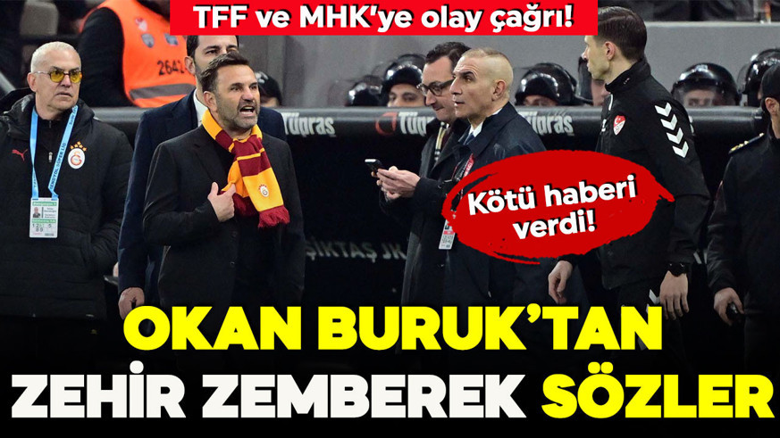 Okan Buruk'tan zehir zemberek sözler! Kötü haberi verdi, MHK ve TFF’ye çağrı yaptı