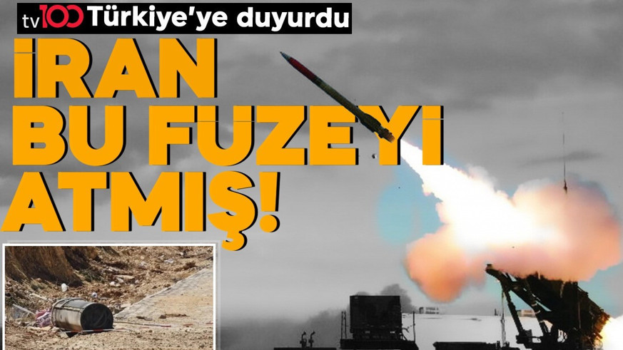 tv100 Türkiye’ye duyurdu: İran bu füzeyi atmış!
