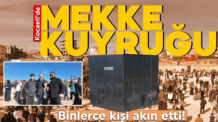 Çayırova Mekke Film Platosu'na yoğun ilgi! Ramazan ayında ziyaretçi akınına uğradı