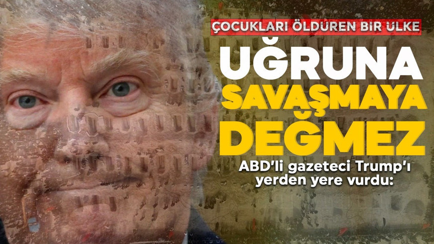 ABD'li gazeteci Trump'ı yerden yere vurdu! "Çocukları öldüren bir ülke uğruna savaşmaya değmez"