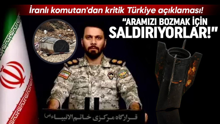 İranlı komutan'dan kritik Türkiye açıklaması! "Aramızı bozmak için saldırıyorlar"