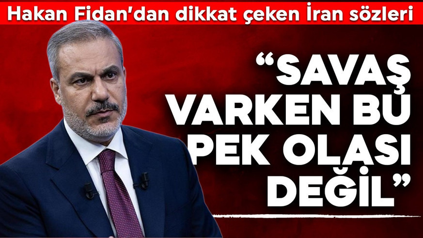 Bakan Fidan'dan net açıklama: Savaş varken müzakere olası görünmüyor