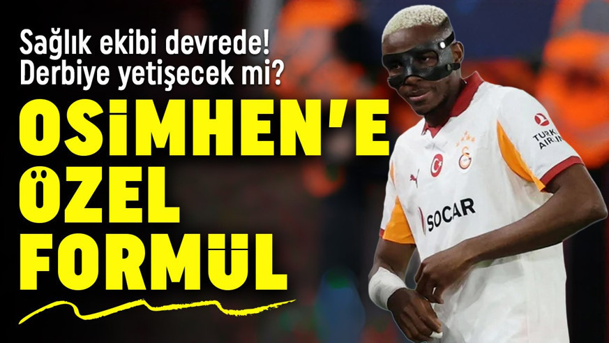 Osimhen'e özel formül! Sağlık ekibi devrede! Derbiye yetişecek mi?