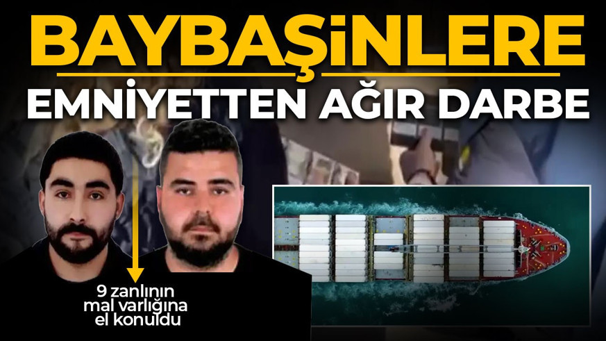Baybaşin çetesine ağır darbe!  9 zanlının mal varlığına el konuldu: Şirketler, evler, araçlar, kripto paralar...