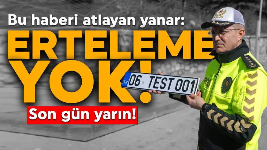Sürücüler dikkat! Sahte plaka kullanan yandı! Bakanlık uyardı: Erteleme yok