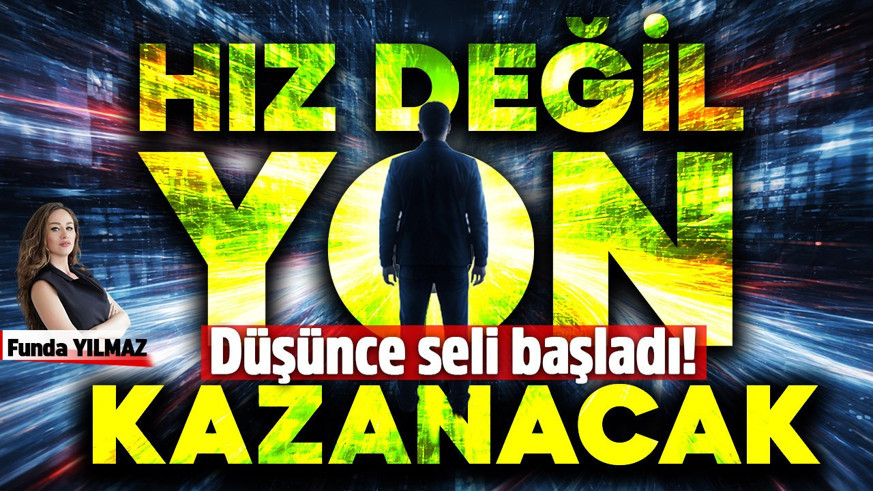 Düşünce Seli Başladı ; Kim Yön Verecek?