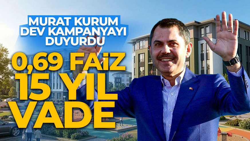 Murat Kurum kentsel dönüşümde dev kampanyayı duyurdu