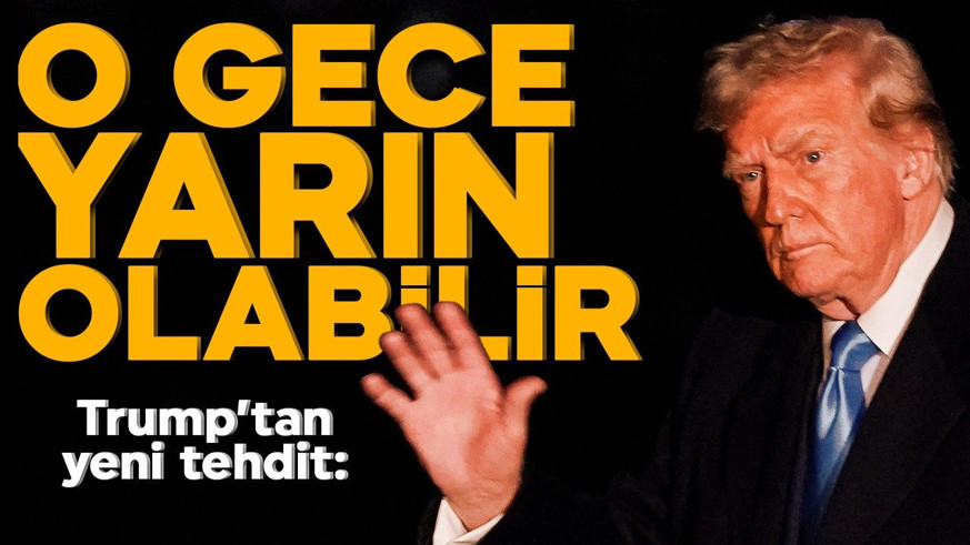 Trump, 'son tarih' diyerek açıkladı! 'Bir gecede yok ederiz'