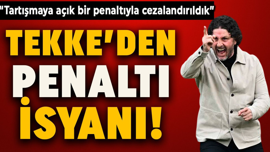 Fatih Tekke’den Alanyaspor maçı sonrası penaltı isyanı: “Tartışmaya açık bir penaltıyla cezalandırıldık”